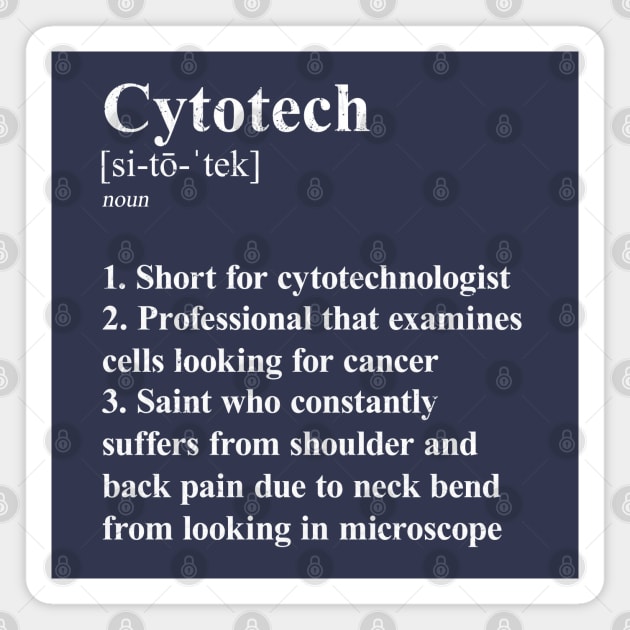 Cytotech Funny Definition Laboratory Cytotechnologist. dark background Magnet by Brasilia Catholic